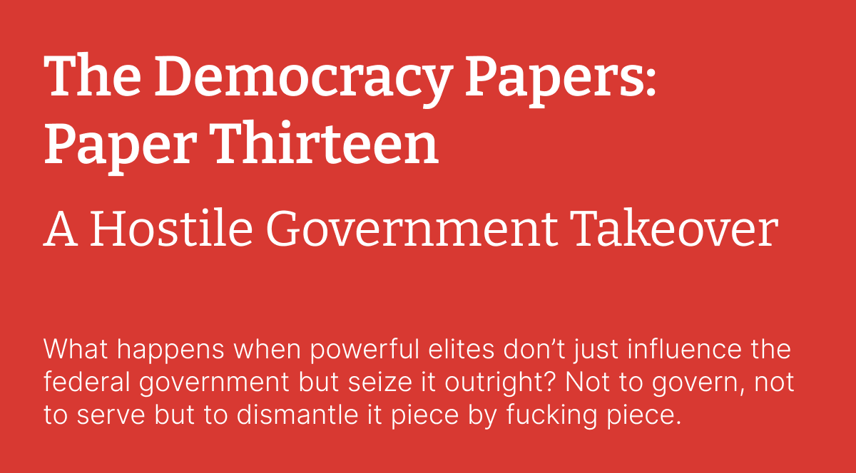 The Democracy Papers: Paper Thirteen