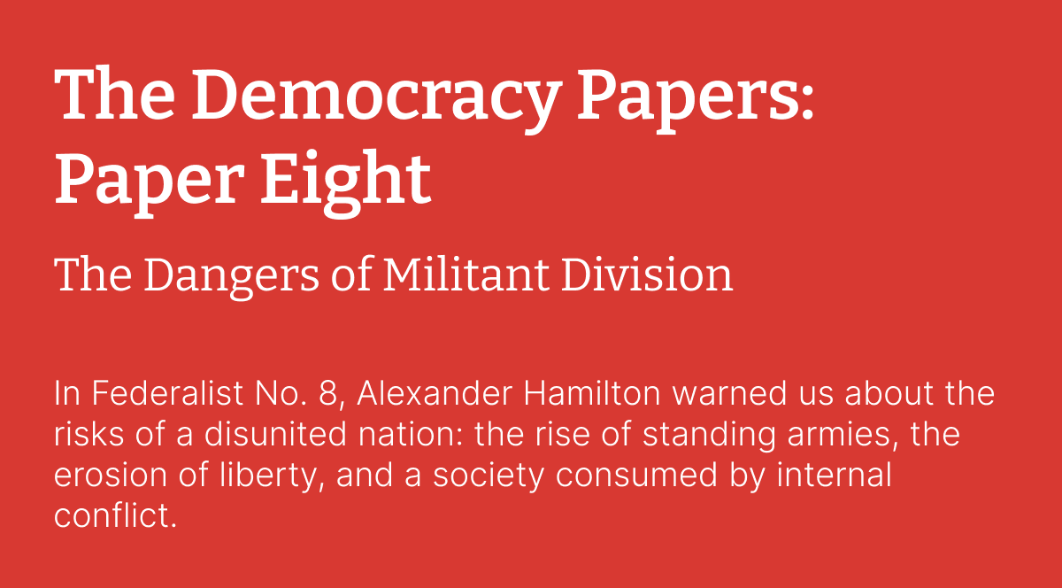 The Democracy Papers: Paper Eight