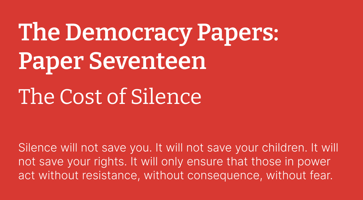 The Democracy Papers: Paper Seventeen